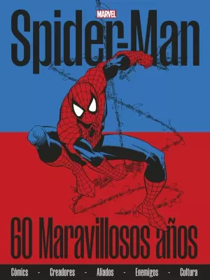 SPIDERMAN. 60 MARAVILLOSOS AÑOS