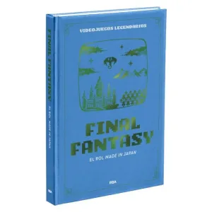 VIDEOJUEGOS LEGENDARIOS 03. FINAL FANTASY
