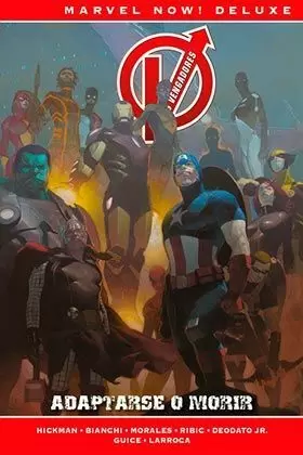 LOS VENGADORES DE JONATHAN HICKMAN 05. ADAPTARSE O MORIR