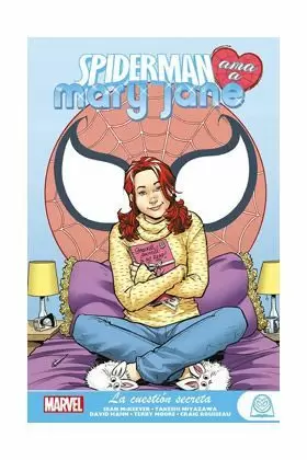 SPIDERMAN AMA A MARY JANE 03. LA CUESTION SECRETA