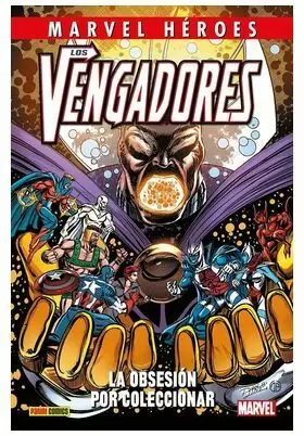 LOS VENGADORES: LA OBSESION POR COLECCIONAR