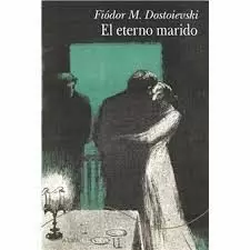 EL ETERNO MARIDO