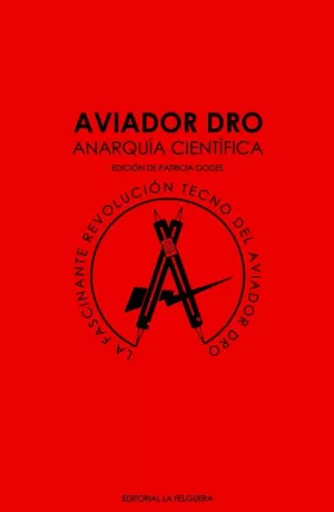 AVIADOR DRO. ANARQUÍA CIENTÍFICA