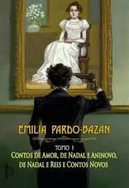 CONTOS DE AMOR, DE NADAL E ANINOVO, DE NADAL E REIS E CONTOS NOVOS VOL.01