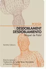 DESDOBLAMENT / DESDOBLAMIENTO (ED.BILINGÜE)