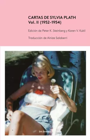 CARTAS DE SYLVIA PLATH VOL II (1952-1954)