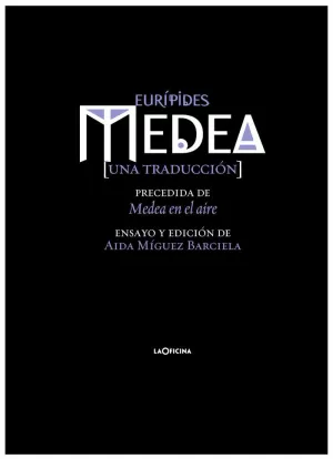 MEDEA. PRECEDIDA DE MEDEA EN EL AIRE
