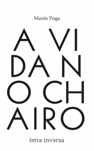 A VIDA NO CHAIRO