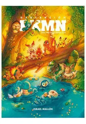 GENERACION PKMN UNA VIDA EN LA HIERBA ALTA