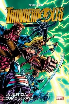 THUNDERBOLTS 01: LA JUSTICIA, COMO EL RAYO