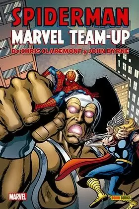 SPIDERMAN: MARVEL TEAM-UP DE CHRIS CLAREMONT Y JOHN BYRNE