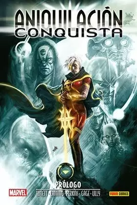 ANIQUILACIÓN SAGA 06: CONQUISTA. PRÓLOGO