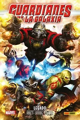 ANIQUILACIÓN SAGA 11: GUARDIANES DE LA GALAXIA. LEGADO