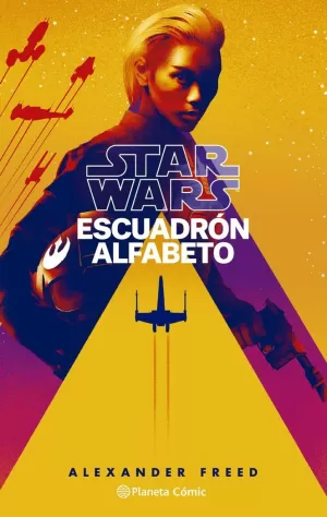 STAR WARS: ESCUADRÓN ALFABETO