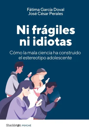 NI FRÁGILES NI IDIOTAS