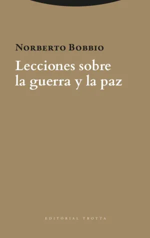 LECCIONES SOBRE LA GUERRA Y LA PAZ