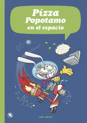 PIZZA POPÓTAMO EN EL ESPACIO