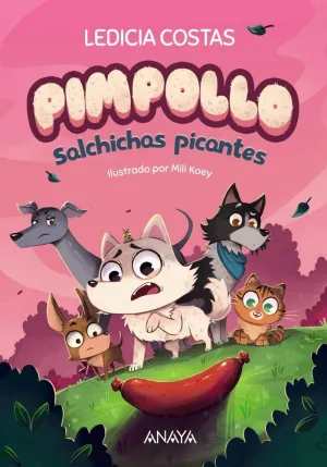 PIMPOLLO 04: SALCHICHAS PICANTES
