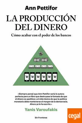 PRODUCCIÓN DEL DINERO, LA