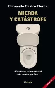 MIERDA Y CATÁSTROFE