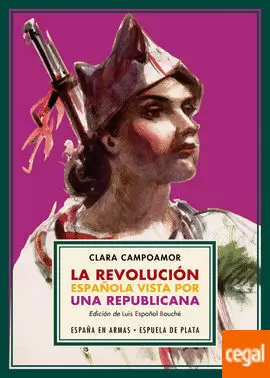REVOLUCIÓN ESPAÑOLA VISTA POR UNA REPUBLICANA, LA