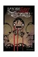 LE MONDE SECRET DES AUTOMATES