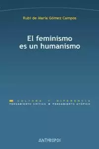 EL FEMINISMO ES UN HUMANISMO