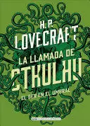 LA LLAMADA DE CTHULHU - EL SER EN EL UMBRAL