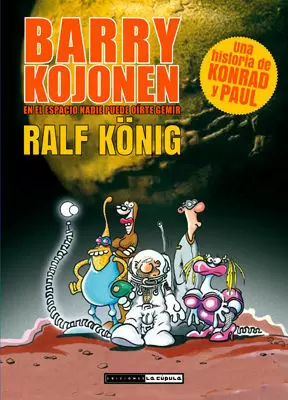BARRY KOJONEN. EN EL ESPACIO NADIE PUEDE OÍRTE GEMIR