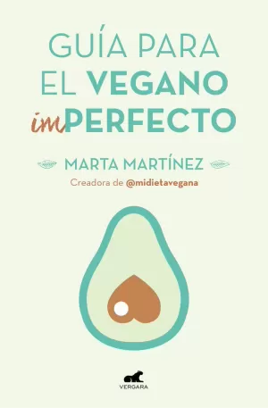 GUÍA PARA EL VEGANO IMPERFECTO