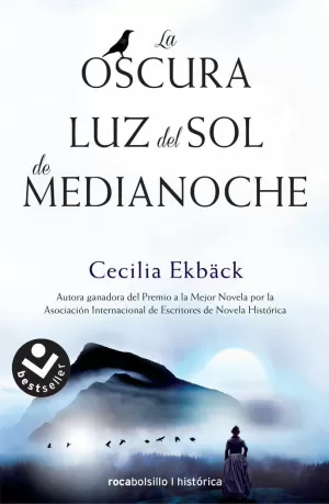 OSCURA LUZ DEL SOL DE MEDIANOCHE, LA