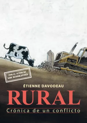 RURAL. CRÓNICA DE UN CONFLICTO
