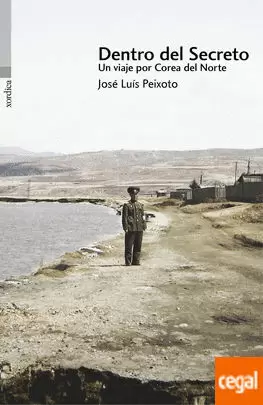 DENTRO DEL SECRETO. UN VIAJE POR COREA DEL NORTE