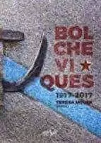BOLCHEVIQUES 1917-2017