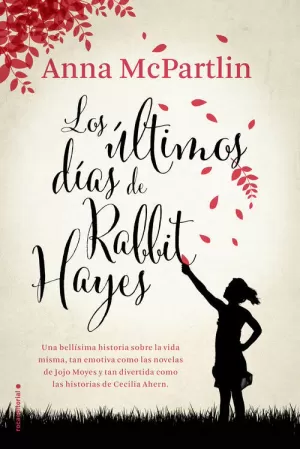 ÚLTIMOS DÍAS DE RABBIT HAYES, LOS