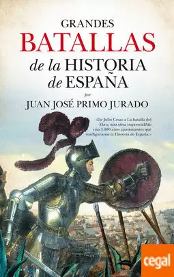 GRANDES BATALLAS DE LA HISTORIA DE ESPAÑA