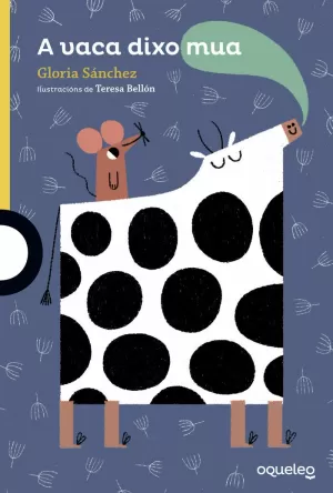 A VACA DIXO MÚ