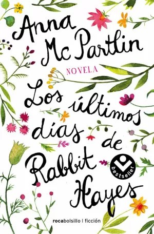 ÚLTIMOS DÍAS DE RABBIT HAYES, LOS
