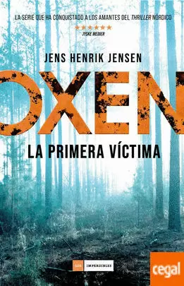 OXEN. LA PRIMERA VÍCTIMA