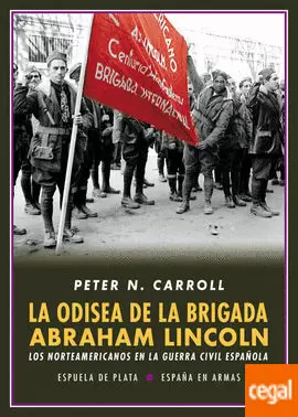 ODISEA DE LA BRIGADA LINCOLN, LA