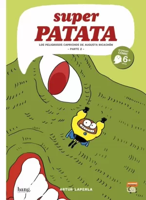 SUPERPATATA 09: LOS PELIGROSOS CAPRICHOS DE AUGUSTA RICACHÓN 02