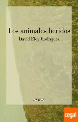 ANIMALES HERIDOS, LOS