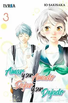 AMAR Y SER AMADO, DEJAR Y SER DEJADO 03
