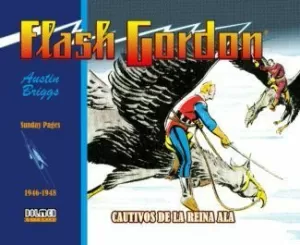 FLASH GORDON 1946-1948: CAUTIVOS DE LA REINA ALA