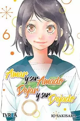 AMAR Y SER AMADO, DEJAR Y SER DEJADO 06