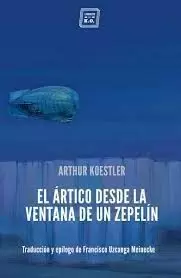EL ÁRTICO DESDE LA VENTANA DE UN ZEPELÍN