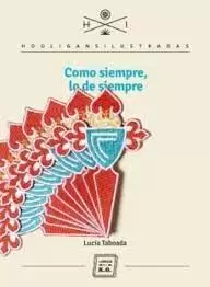 COMO SIEMPRE, LO DE SIEMPRE