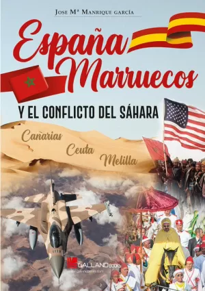 ESPAÑA, MARRUECOS Y EL CONFLICTO DEL SÁHARA