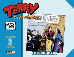 TERRY Y LOS PIRATAS (SUNDAY PAGES 1934-1936): ENTRA DARGON LADY