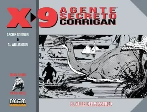 X-9. AGENTE SECRETO CORRIGAN 03 (1970-1972): EL VALLE DEL MONSTURO